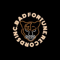 Bad Fortune Records Inc.®