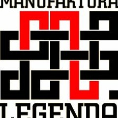 Manufaktura Legenda