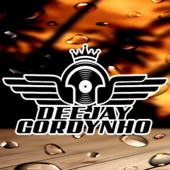 DEEJAY GORDYNHO
