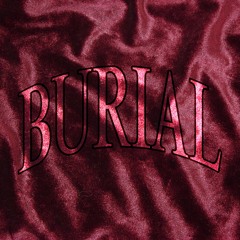 BURIAL