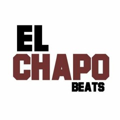 EL CHAPO BEATS