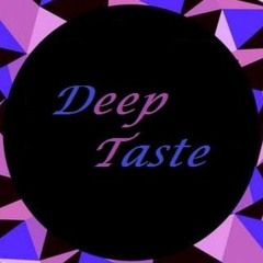 Deep Taste