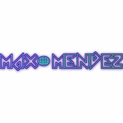 Max Mendez 1
