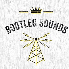 Bootleg Sounds