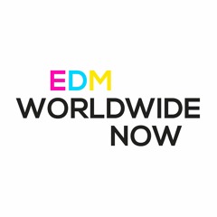 EDM Worldwide Tomorrow