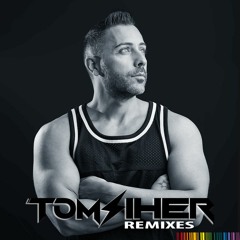 TOM SIHER Remixes