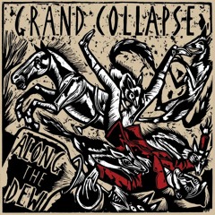 Grand Collapse