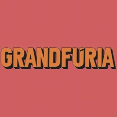 Grandfúria