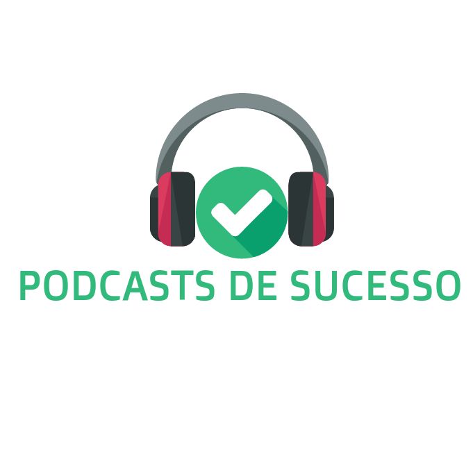 Podcast de Sucesso