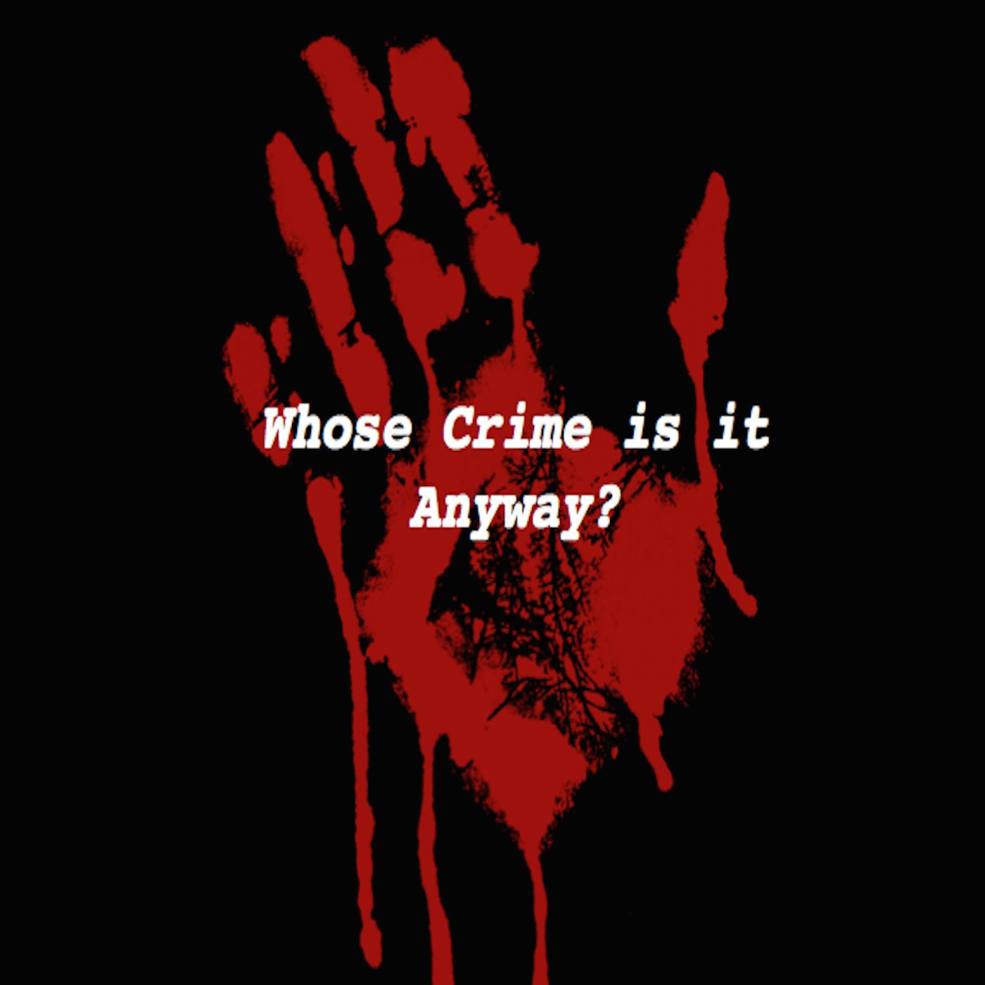 whose crime is it anyway?