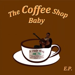 The Coffee Shop Baby