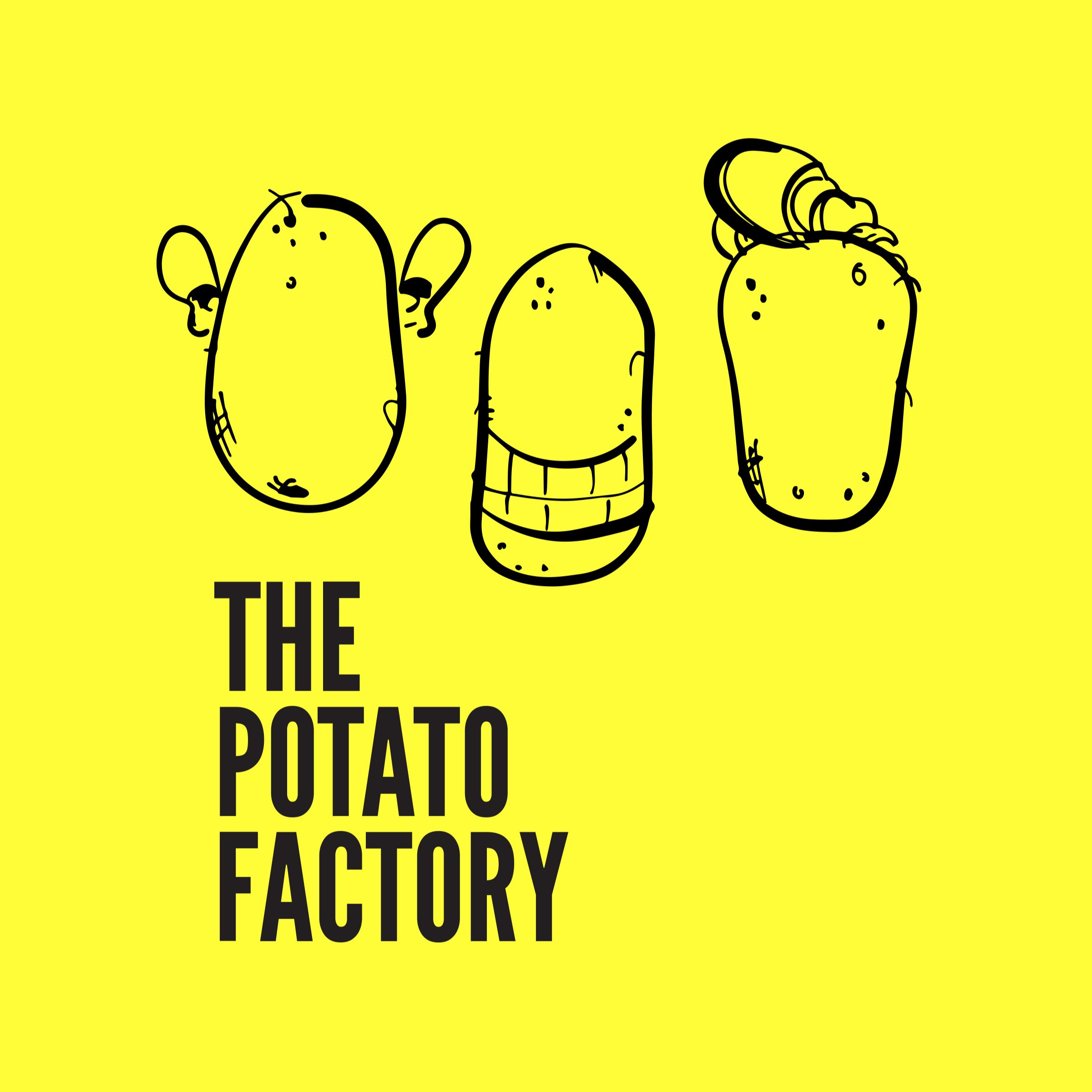 The Potato Factory Podcast