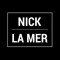 Nick La Mer