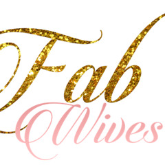 Fab Wives