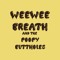 WeeWee Breath & the Poopy Buttholes