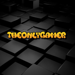 TheOnlyGamer