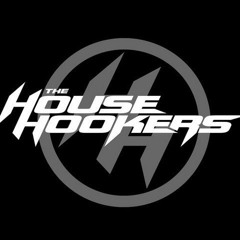 The House Hookers
