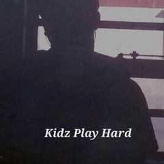 Kidz Play Hard.