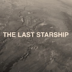 THE LAST STARSHIP