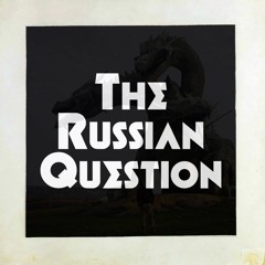 The Russian Question