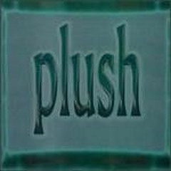 PLUSH