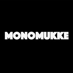 Monomukke