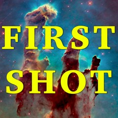 FirstShotPodcast