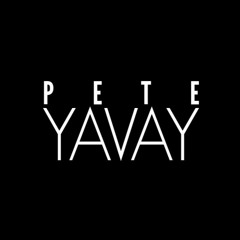 PETE YAVAY
