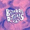 BIZARRE RITUALS