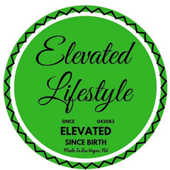 Elevated Lifestyle LV