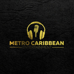 Metro Caribbean Entertainment