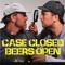 Case Closed Beers Open