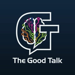The Good Talk Network