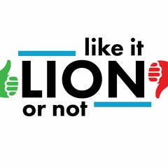 The Sticky Truth LION Like It Or Not podcast