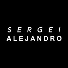 SERGEI ALEJANDRO