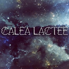 CALEA LACTEE