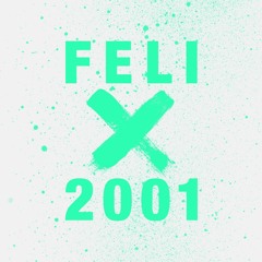 FELIX 2001