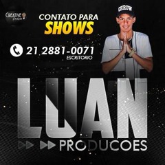 # DJ LUAN PRODUÇÕES