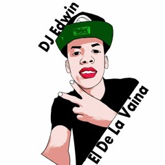 DJ Edwin El De La Vaina