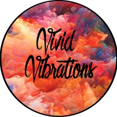 Vivid Vibrations