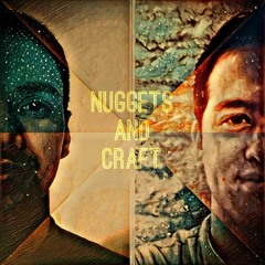 Nuggets & Craft