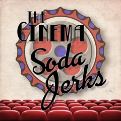 The Cinema Soda Jerks