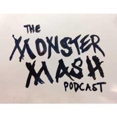 The Monster Mash Podcast
