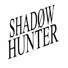 Shadow Hunter