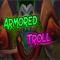 Armored Troll