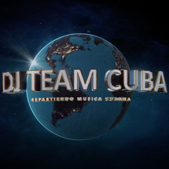 DJ TEAM CUBA