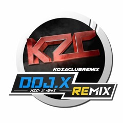 XRemixer l Kozaclub l อิอิ