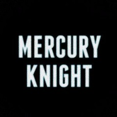 Mercury Knight