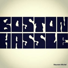 Boston Hassle