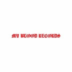 MY BLOOD RECORDS